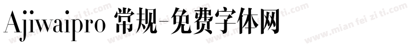 Ajiwaipro 常规字体转换